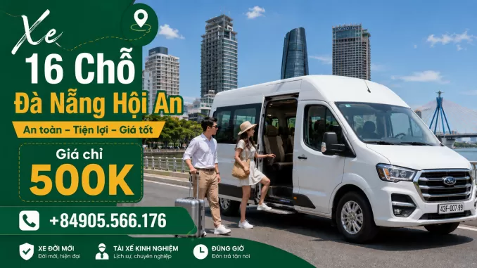 xe 16 chỗ đà nẵng hội an